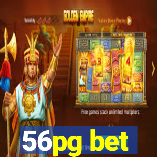 56pg bet